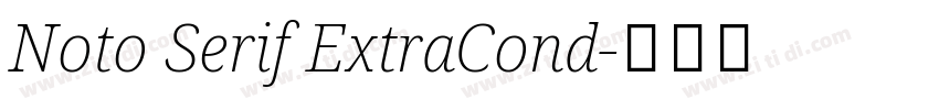 Noto Serif ExtraCond字体转换